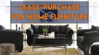 Lease-Purchase for Home Furniture in Texas