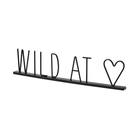 Wild at Heart 24L x 1W Black Metal Sign from Mercana - Luna Furniture