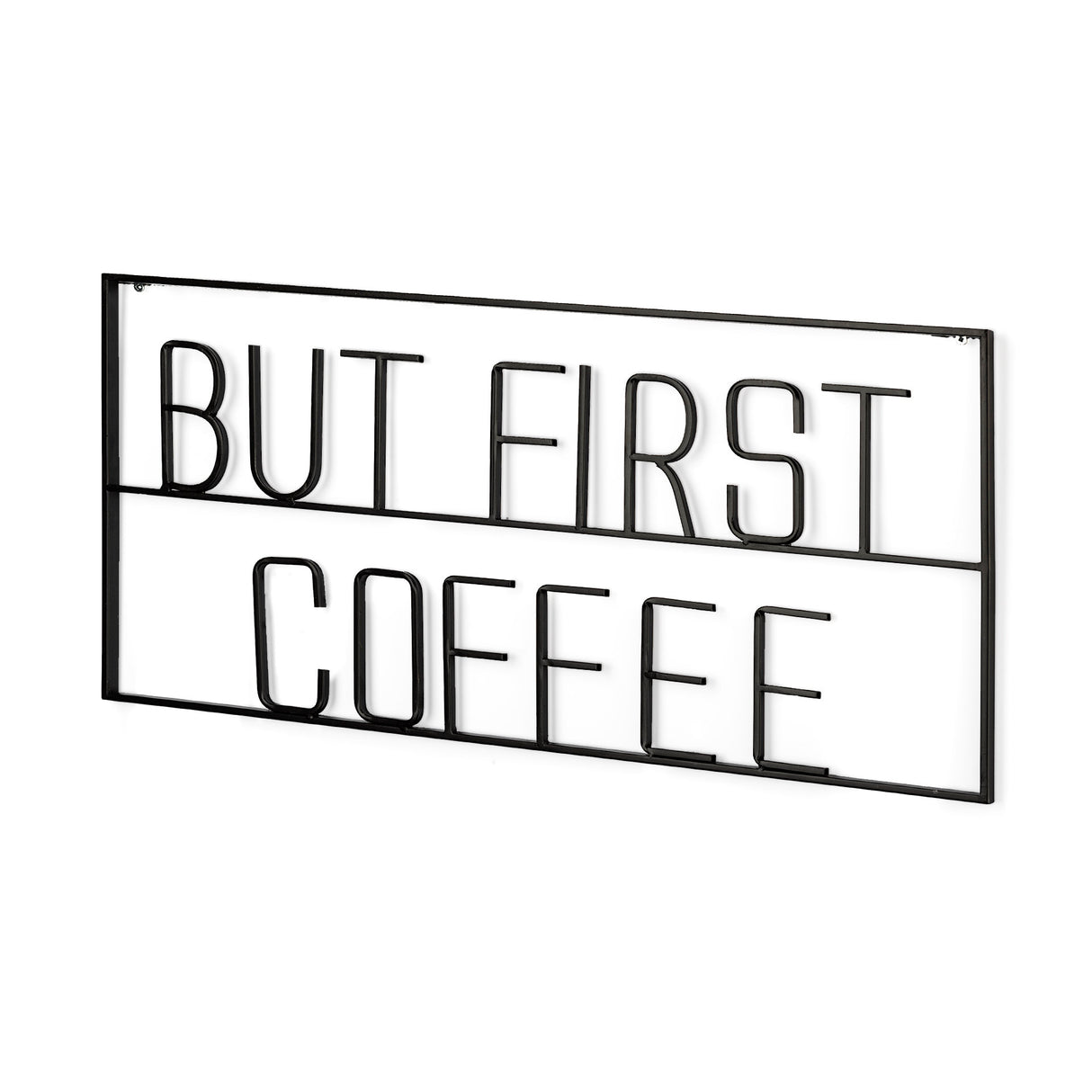 But First Coffee 26"L x 13"H Sign from Mercana - Luna Furniture