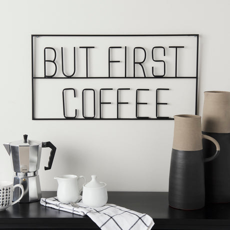 But First Coffee 26"L x 13"H Sign from Mercana - Luna Furniture
